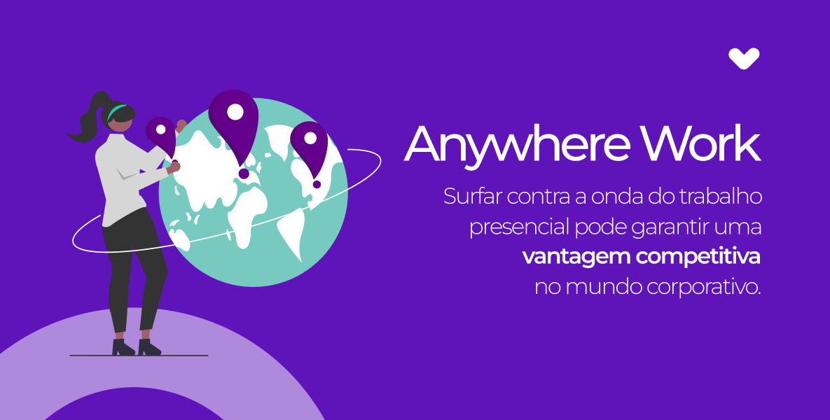 Anywhere work: diferencial competitivo para atrair talentos