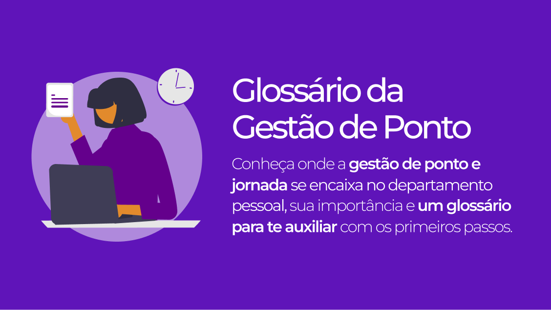 Glossário da Gestão de Ponto: Seu Guia Definitivo