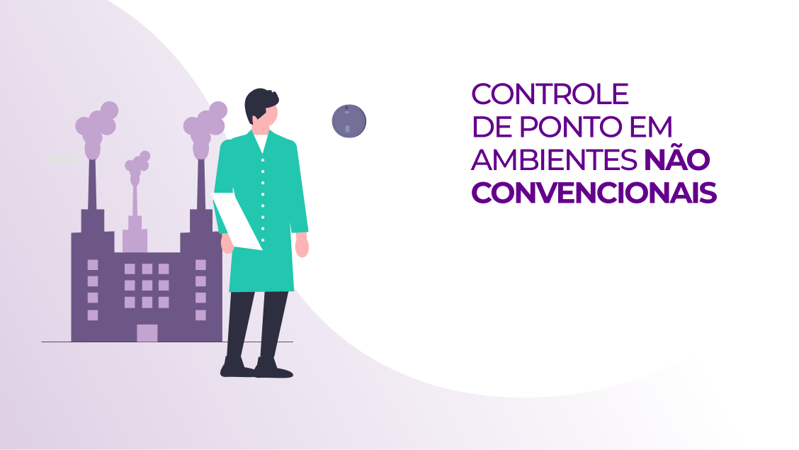 Controle de Ponto em Ambientes Não Convencionais: como garantir registros precisos onde quer que sua equipe esteja